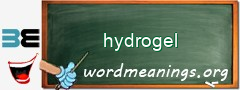 WordMeaning blackboard for hydrogel